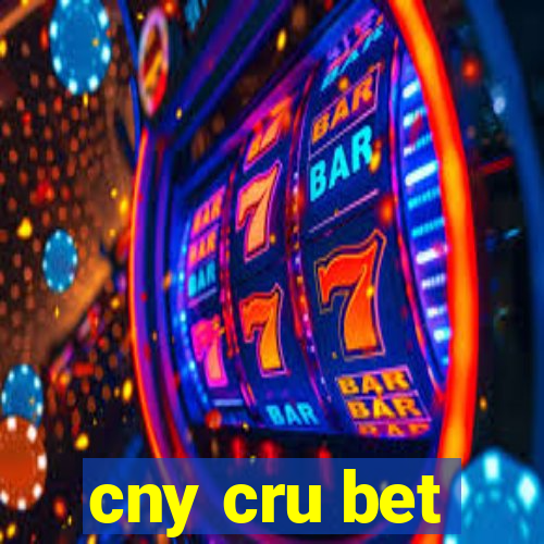 cny cru bet